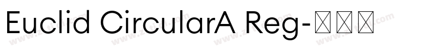 Euclid CircularA Reg字体转换 Euclid CircularA Reg字体转换